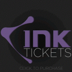 Ink Tickets