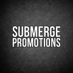 Submerge Promotions