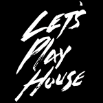 Let's Play House